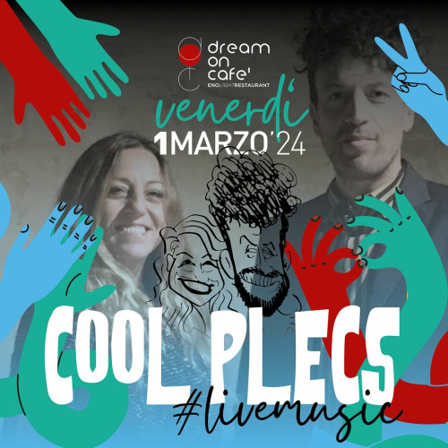 Cool Plecs _ IL VENERDÌ LIVE DREAMONCAFE'