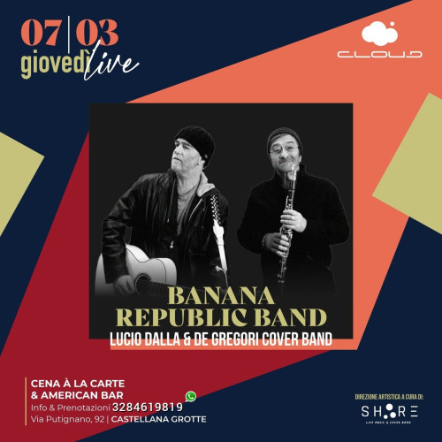 Banana Republic band - Tributo a Lucio Dalla & Francesco De Gregori live at Cloud