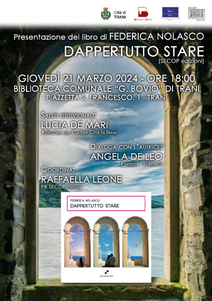 Presentazione del libro DAPPERTUTTO STARE di Federica Nolasco