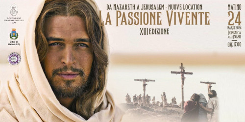 LA PASSIONE VIVENTE  XIII EDZ.-MATINO