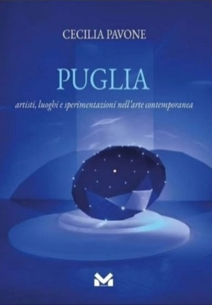 Arte contemporanea in Puglia, la presentazione del libro di Cecilia Pavone il 22 marzo al centro culturale Tò Kalòn di Martano (Le)