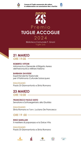 "Tuglie Accoglie": il 21 e il 23 marzo premiati Roberto Vittori, Barbara Davidde, Francesco Paolo Sisto e Rino Barillari