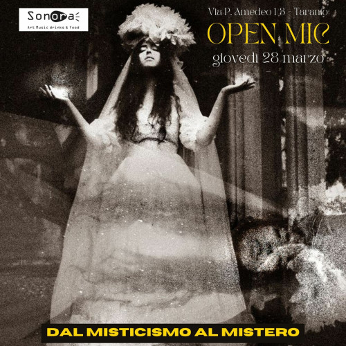 Open Mic / Dal misticismo al mistero
