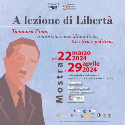 "A lezione di Libertà. Tommaso Fiore, umanista e meridionalista, tra etica e politica"