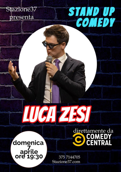 Stand up Comedy: Luca ZESI