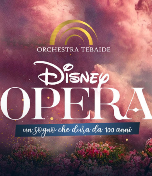 Disney Opera per Orchestra Sinfonica, Coro e Solisti