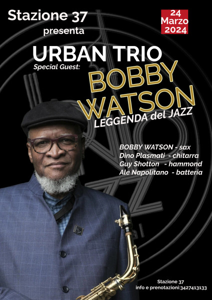 Evento internazionale: Bobby Watson & Urban trio