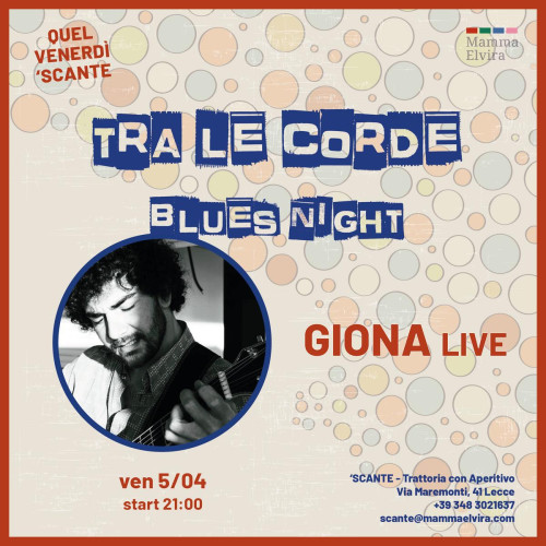 Quel Venerdì 'Scante "Tra Le Corde" Blues con Giona