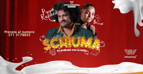Schiuma - Un (LIVE) podcast con le Bolle a Lecce