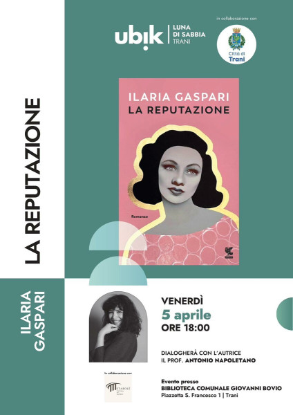 Presentazione del libro LA REPUTAZIONE di Ilaria Gaspari