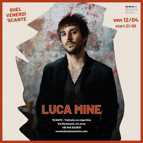 Luca Mine per Quel Venerdì 'Scante