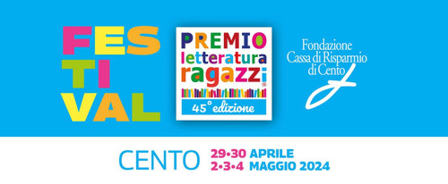 Conferenza stampa del Premio Letteratura Ragazzi di Cento: annunciato il programma della 45° edizione del Festival