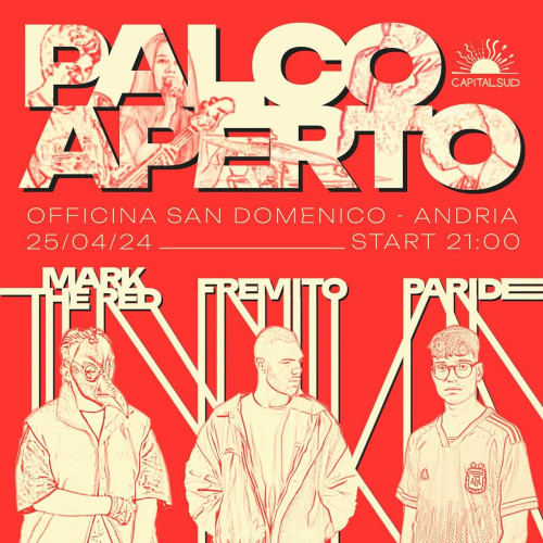 PALCO APERTO - Mark The Red, Fremito & Paride LIVE