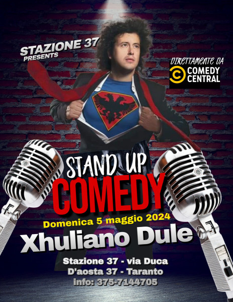 Stand Up Comedy: Xhuliano Dule