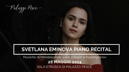 Svetlana Eminova Piano Recital
