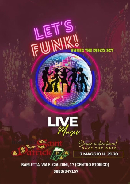 Lets funk!under the disco sky _live Barletta