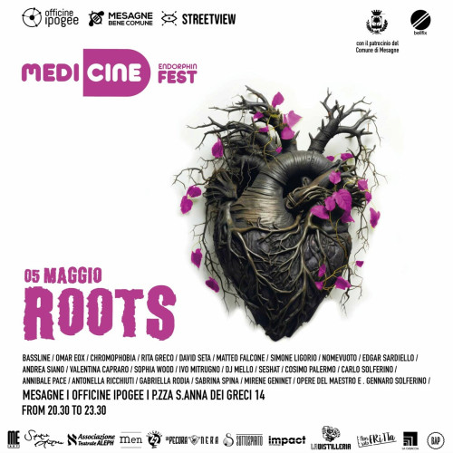 ROOTS - Medicine Endorphin Fest