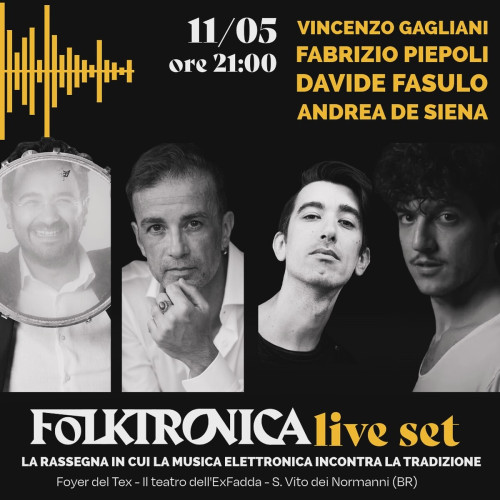 Folktronica live set con Gagliani, Fasulo, De Siena e Piepoli