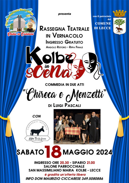 Kolbe on stage - Rassegna Teatro in Vernacolo