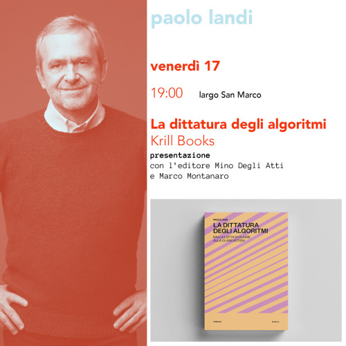 Paolo Landi presenta "La dittatura degli algoritmi"