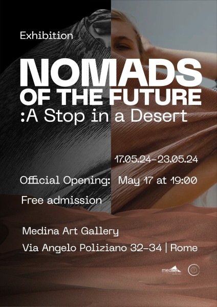 INTERNATIONAL EXHIBITION NOMADS OF THE FUTURE: A Stop in the Desert"