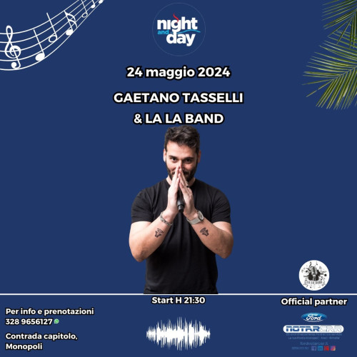 Gaetano Tasselli & La La Band - Musica Italiana e Divertentismo live at Night and Day