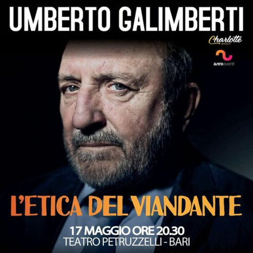 UMBERTO GALIMBERTI - «L'etica del viandante»