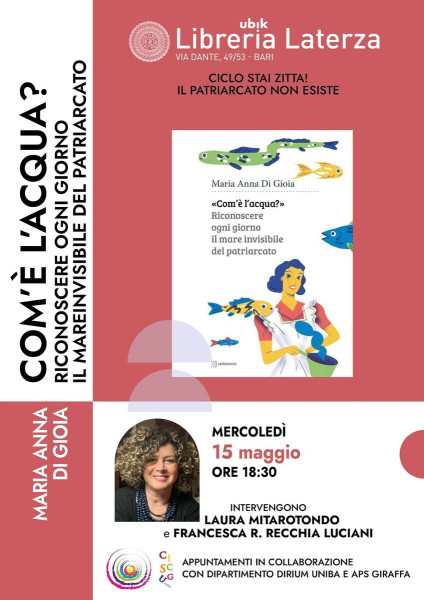 Presentazione del libro di Maria Anna Di Gioia Com'è l'acqua? Riconoscere ogni giorno il mare invisibile del patriarcato