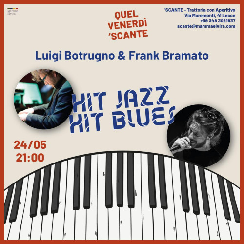Hit Jazz Hit Blues con Luigi Botrugno e Frank Bramato Live