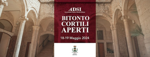 Bitonto Cortili Aperti - Edizione 2024