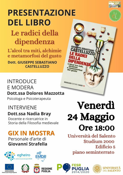 Presentazione del libro "Le radici della dipendenza. Lalcol tra miti, alchimie e metamorfosi del gusto"