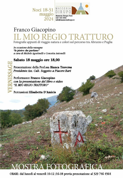 IL MIO REGIO TRATTURO - fotografie appunti di viaggio natura e colori sul percorso Abruzzo e Puglia di Franco Giacopino.