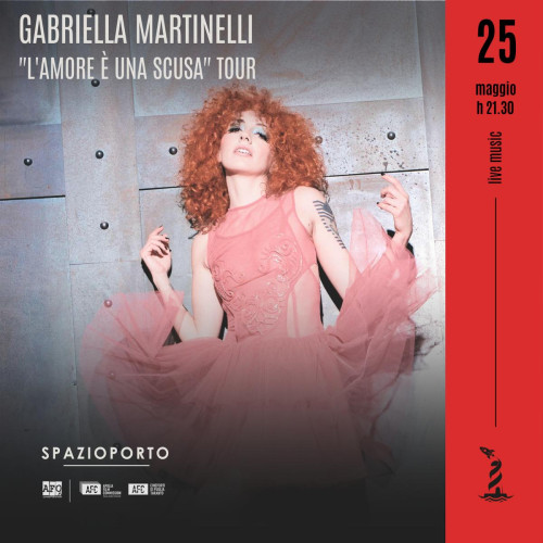 GABRIELLA MARTINELLI "L'AMORE E UNA SCUSA" LIVE