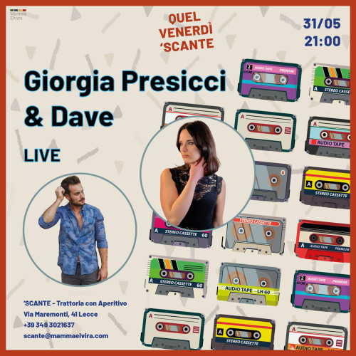 Giorgia Presicci & Dave live per Quel Venerdì 'Scante