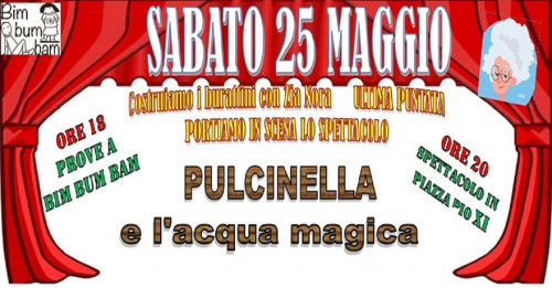 PUCINELLA E L'ACQUA MAGICA chiusura laboratorio