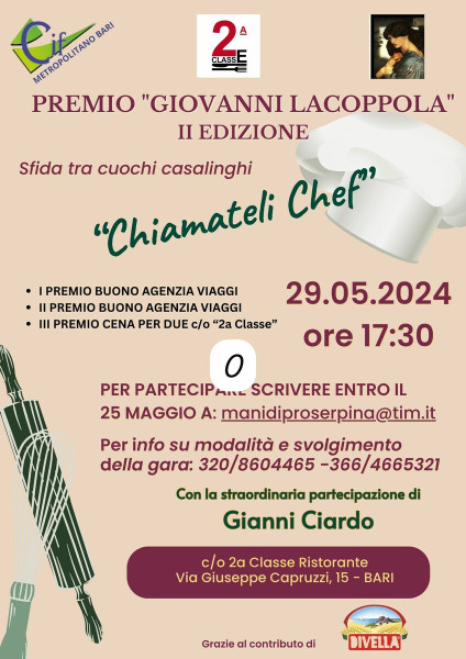 *Premio Giovanni Lacoppola, Seconda Edizione: Sfida tra Cuochi e Casalinghi - "Chiamateli Chef*"