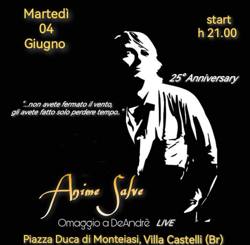 "25 anni senza Fabrizio De Andrè" Anime Salve - Omaggio a De André #LIVE@Piazza Duca di Monteiasi-Villa Castelli (Br)