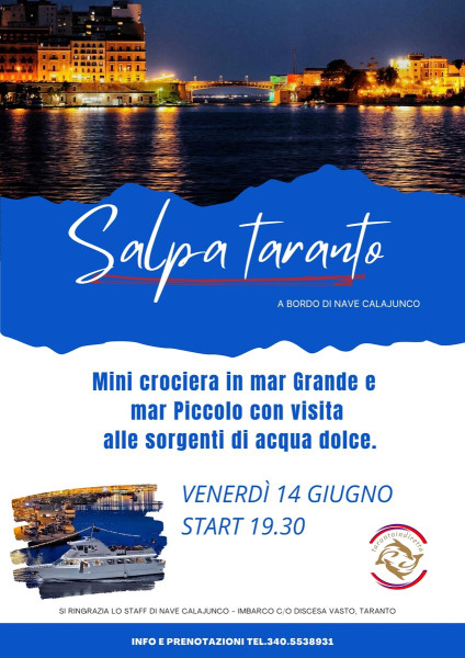 Venerdì 14 giugno mini crociera in mar Grande e mar Piccolo con visita alle sorgenti di acqua dolce.