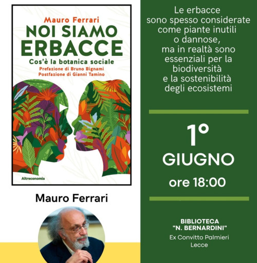 Lecce – Presentazione del libro Noi siamo erbacce di Mauro Ferrari