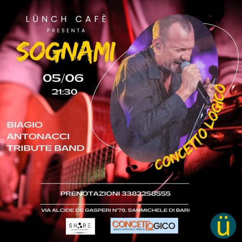 Sammichele di Bari – Concetto Logico – Tributo a Biagio Antonacci live at Lunch Café