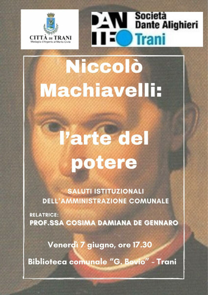 Trani – Incontro tematico su NICCOLÒ MACHIAVELLI: LARTE DEL POTERE