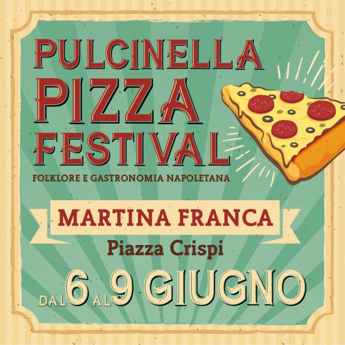 Martina Franca – Pulcinella Pizza Festival