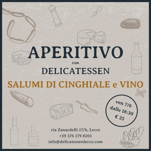 Aperitivo Delicatessen con Salumi di Cinghiale artigianali e Vino abbinato!