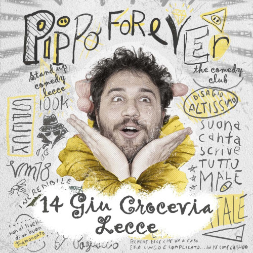 PIPPO FOREVER TOUR a Lecce - stand up comedy show