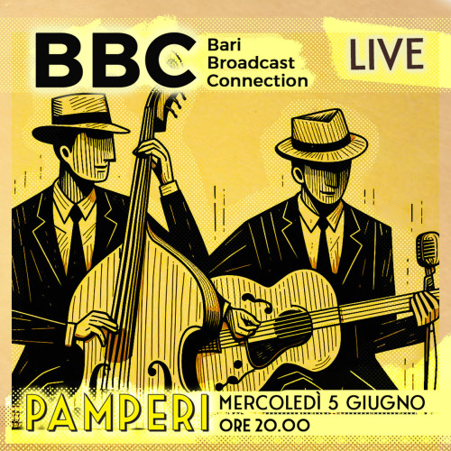 BBC - Bari Broadcast Connection live al Pamperi