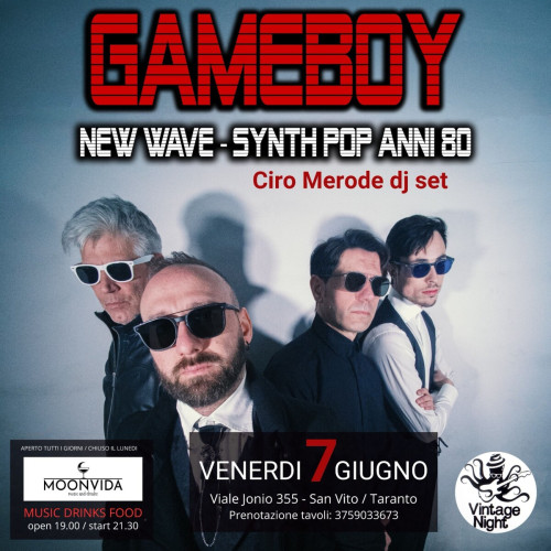 The 80 s Party: Gameboy live + Ciro Merode dj set