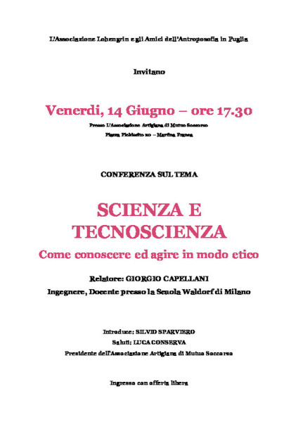 SCIENZA E TECNOSCIENZA  Come conoscere ed agire in modo etico