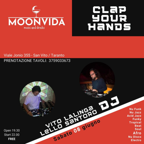 Clap Your Hands": Vito Lalinga e Lello Santoro dj set