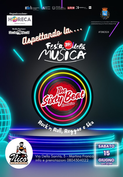 Festa della Musica 2024 The Sixty Beat REVOLUTION #LIVE@Oriental Bar 2.0 da Nicó-Martina Franca (Ta)