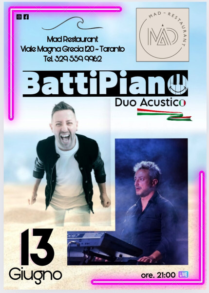 BattiPiano Duo Acustico Live al Mad Restaurant